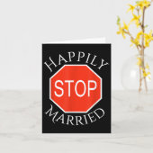 Stop Happy Married Funny Verloving Bruidegom Kaart (Gele Bloem)