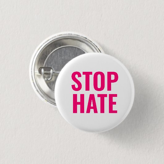 Stop Hate, Hot-roze fuchsia white pin Button (Voorkant /achterkant)