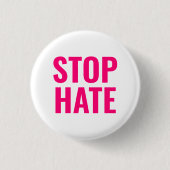 Stop Hate, Hot-roze fuchsia white pin Button (Voorkant)