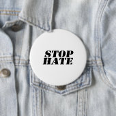 Stop Hate Ronde Button 4,0 Cm (In situ)