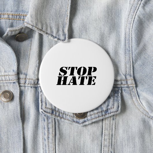 Stop Hate Ronde Button 4,0 Cm (In situ)