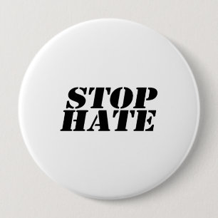 Stop Hate Ronde Button 4,0 Cm