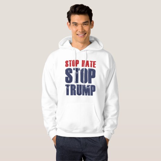 Stop Hate Stop Trump Hoodie (Voorkant volledig)
