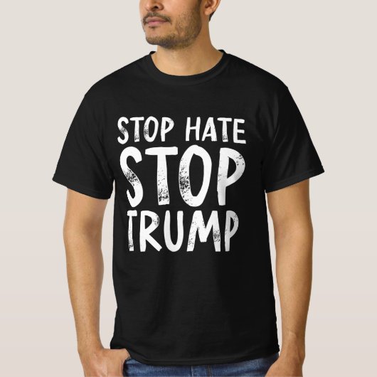 Stop Hate Stop Trump T-shirt (Voorkant)