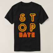 Stop Hate T-shirt (Design voorkant)