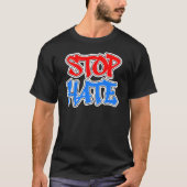 Stop Hate T-shirt (Voorkant)