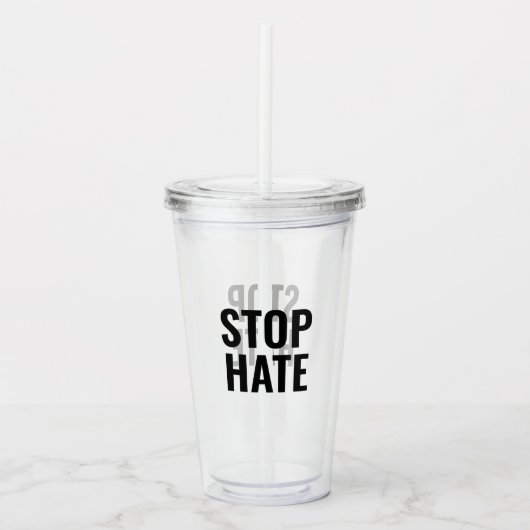 Stop Hate, zwart helder Acryl Drinkbeker (Voorkant)