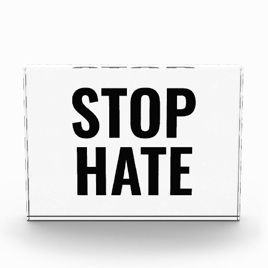 Stop Hate, zwart, helder acrylteken Fotoblokken (Voorkant)