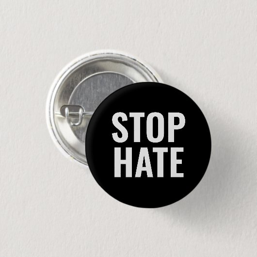 Stop Hate, zwarte witte pin Button (Voorkant /achterkant)