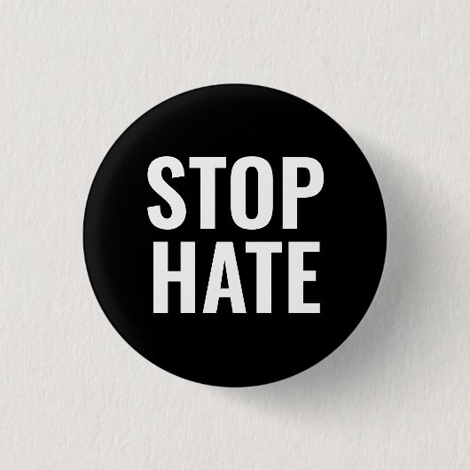 Stop Hate, zwarte witte pin Button (Voorkant)