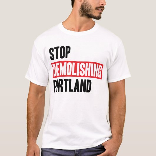 Stop het afbreken van Portland - lichte kleuren T-shirt (Voorkant)