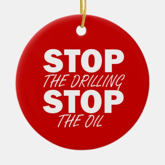 Stop het boren, stop de olie keramisch ornament (Voorkant)