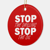 Stop het boren, stop de olie keramisch ornament (Links)