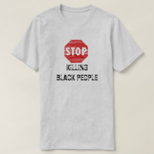 STOP HET DODEN VAN ZWARTE MENSEN STOP GEZIEN T-SHIRT