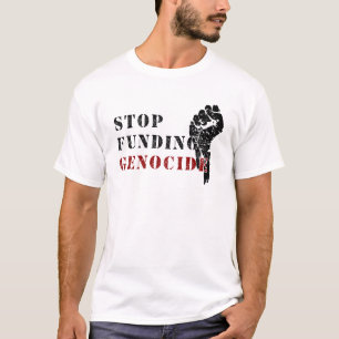 Stop het financieren van Genocide T-shirt – Wit Ac