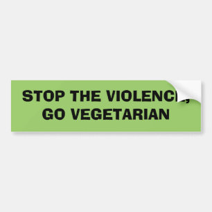 STOP HET GEWELD, GA VEGETARIAN BUMPERSTICKER