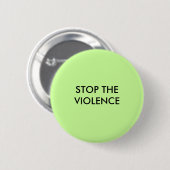 STOP HET GEWELD RONDE BUTTON 5,7 CM (Voorkant /achterkant)