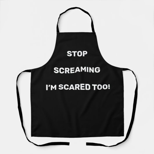 Stop het Schroeven ik ben Scared To White Text Des Schort (Voorkant)