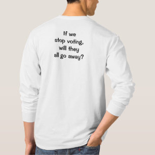 Stop het Shirt met lange hoes stemmen