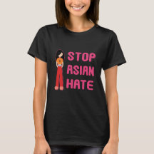 Stop het Shirt van Aziatische Hate Women's