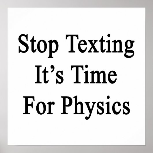 Stop het sms'en het is tijd voor natuurkunde poster (Voorkant)
