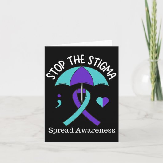 Stop het stigma om zelfmoordbewustzijn te versprei kaart (Voorkant)
