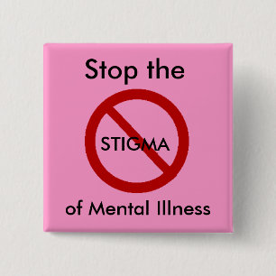 Stop het stigma van psychische aandoeningen vierkante button 5,1 cm