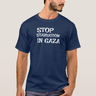 STOP HET VERhongeren IN GAZA T-shirt
