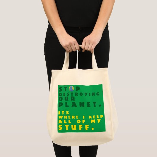 "Stop het vernietigen van onze planeet" Reuseable Tote Bag (Voorkant (product))