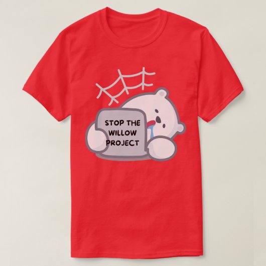 Stop het wilgenproject t-shirt (Design voorkant)