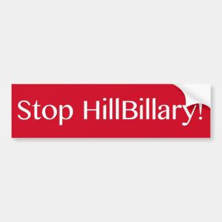 Stop HillBillary Bumpersticker