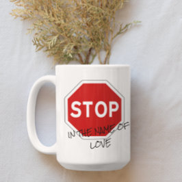 Stop in de Naam van de Mok van de Koffie van de L