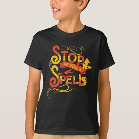 Stop In For A Spell halloween T-shirt (Voorkant)