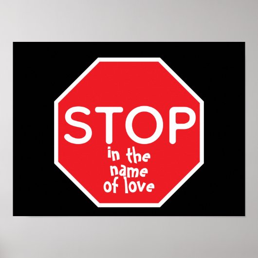 STOP in the name of love Poster (Voorkant)