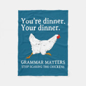 Stop Ing The Chickens English Grammar Funny Te  Fleece Deken (Voorkant)