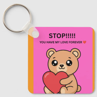 STOP!!!!! JE HEBT MIJN LIEFDE VOOR ALTIJD ❤️ SLEUTELHANGER