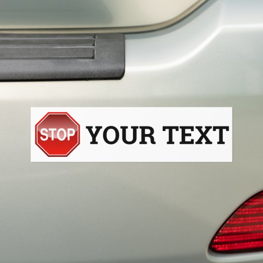 Stop Jouw tekst Bumpersticker (Op auto)