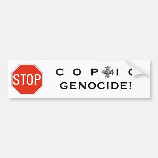STOP KOPTISCHE GENOCIDE! BUMPERSTICKER (Voorkant)