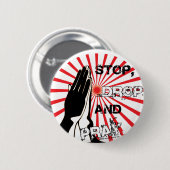 Stop, laat vallen en bidden ronde button 5,7 cm (Voorkant /achterkant)