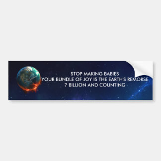 STOP MAKEN BABIES BUMPERSTICKER
