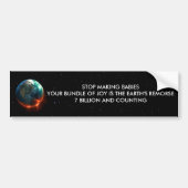 STOP MAKEN BABIES BUMPERSTICKER (Voorkant)
