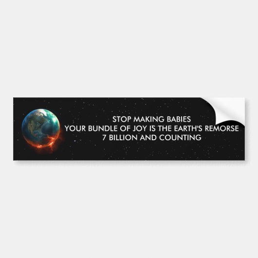 STOP MAKEN BABIES BUMPERSTICKER (Voorkant)