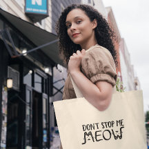 Stop Me Niet Meow │Leuke citaat zwarte typografie