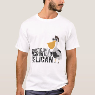 Stop met als een ontevreden Pelicaan te handelen T-shirt