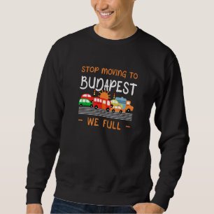 Stop met Boedapest en volwaardige Hongaarse Humor Trui