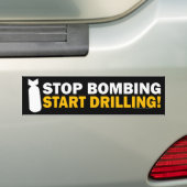 Stop met bombarderen, begin met boren! Bumperstick Bumpersticker (Op auto)