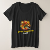 Stop met bombarderen genocide Gaza Grote Maat T-shirt (Design voorkant)