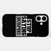 Stop met Burpees Workout Uitrusting Stop Cool Fitn Case-Mate iPhone Case (Achterkant (horizontaal))