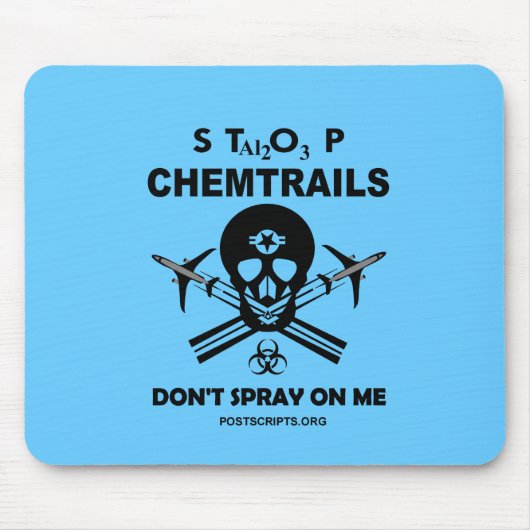 Stop met Chemtrails - Spray niet op me! Muismat (Voorkant)