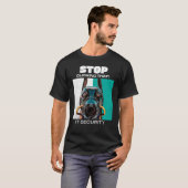 Stop met daarop te klikken! IT-beveiliging Grappig T-shirt (Voorkant volledig)